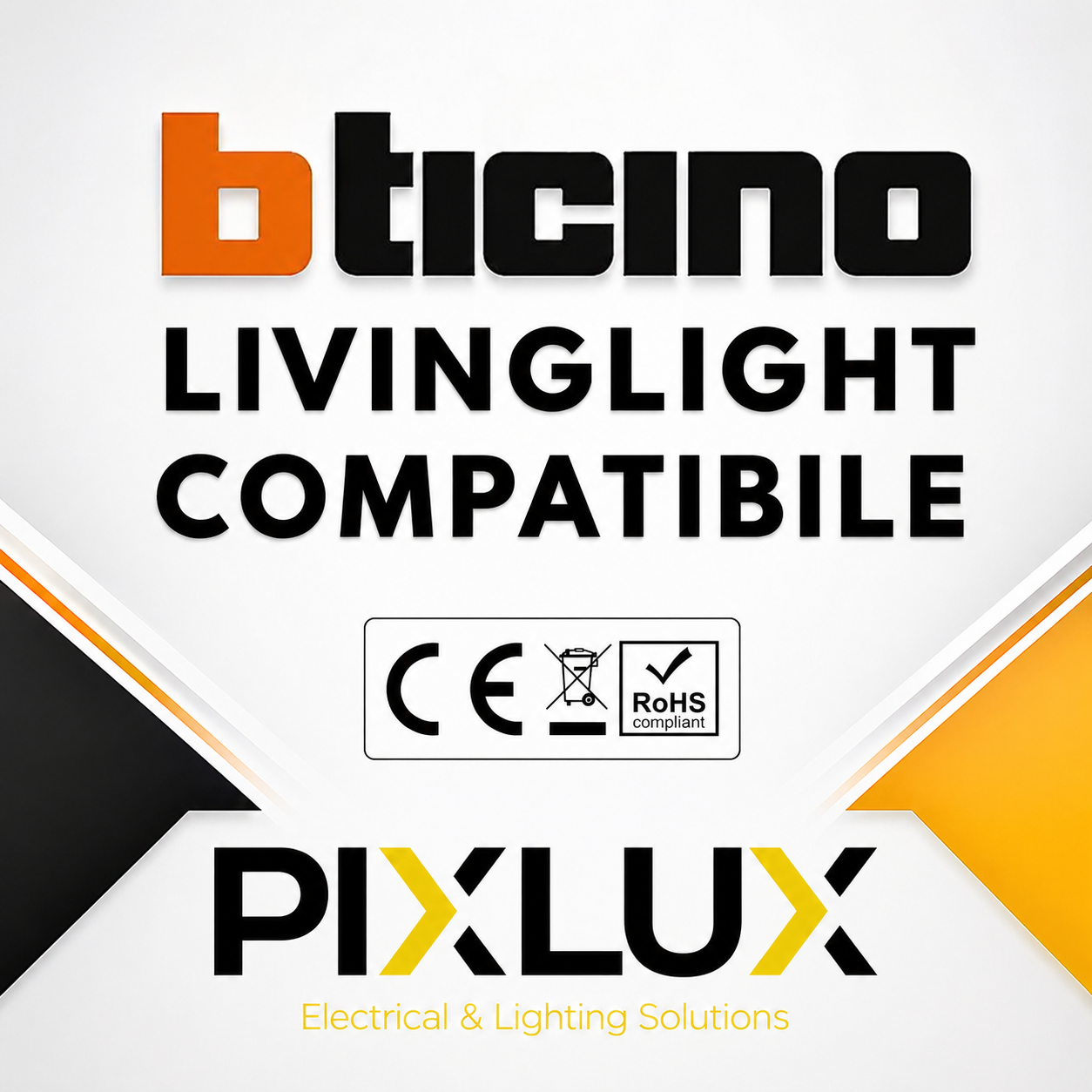 Compatibile Bticino Livinglight