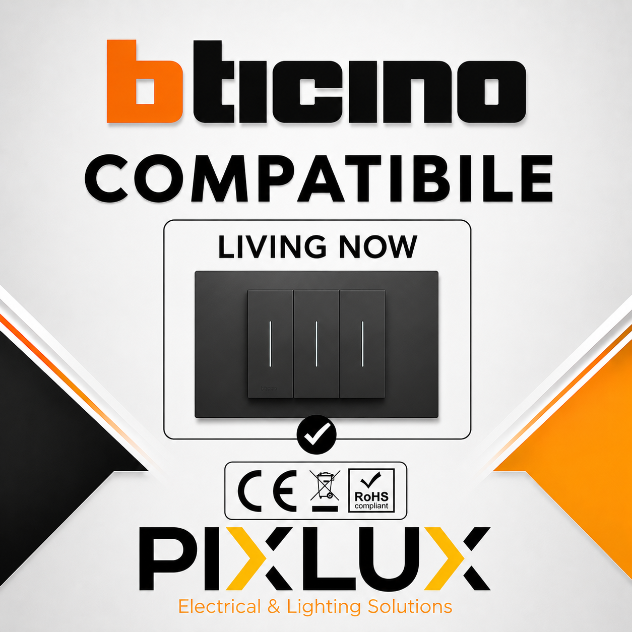 Compatibile Bticino Living Now
